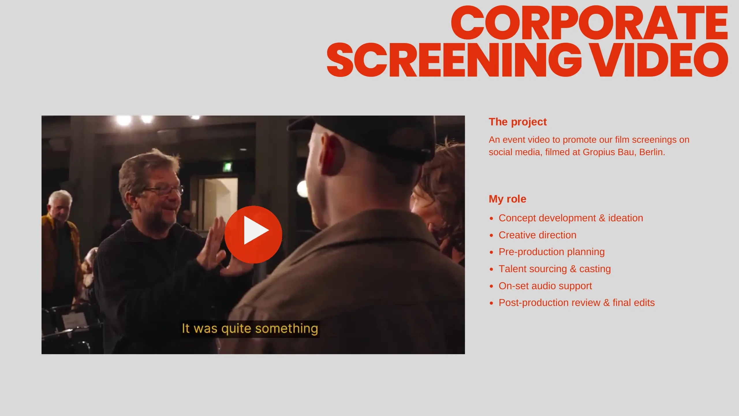 Corporate screening video filmed at Gropius Bau, Berlin: concept, creative direction, pre-production, casting, on-set audio and post-production review.